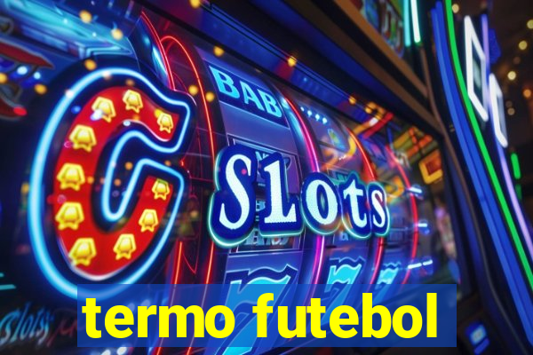 termo futebol